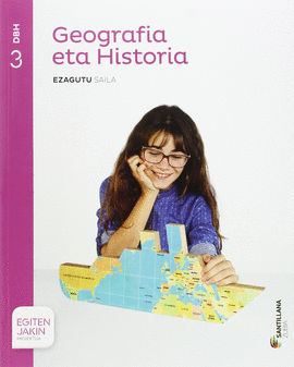 DBH 3 GEOGRAFIA ETA HISTORIA EZAGUTU SAILA