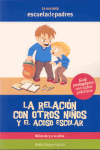 RELACION CON OTROS NIOS Y ACOSO ESCOLAR