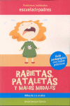 RABIETAS PATALETAS Y MALOS MODALES