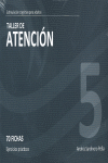 TALLER DE ATENCIÓN, NIVEL 5