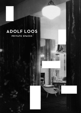 ADOLF LOOS ESPACIOS PRIVADOS