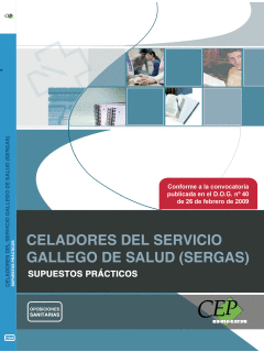 CELADORES DEL SERVICIO GALLEGO DE SALUD (SERGAS). SUPUESTOS PRACT