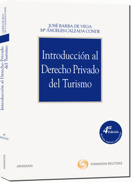 INTRODUCCION AL DERECHO PRIVADO DEL TURISMO 4 ED