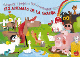 LLEGEIX I JUGA A FET A AMAGAR AMB ELS ANIMALS DE LA GRANJA