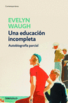 UNA EDUCACION INCOMPLETA