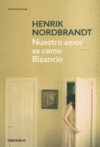 NUESTRO AMOR ES COMO BIZANCIO -CONTEMPORANEA