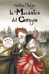 LA MECNICA DEL CORAZN - BESTSELLER