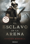 EL ESCLAVO DE LA ARENA -BEST SELLER