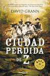 CIUDAD PERDIDA DE Z,LA -B