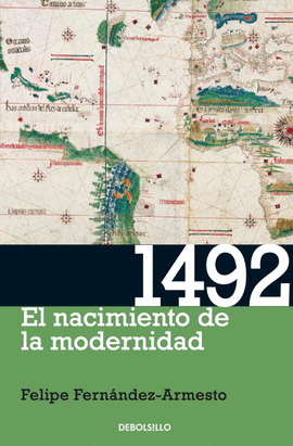 1492. EL NACIMIENTO DE LA MODERNIDAD