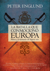 LA BATALLA QUE CONMOCION EUROPA. POLTAVA Y EL NACIMIENTO DEL IMPERIO RUSO