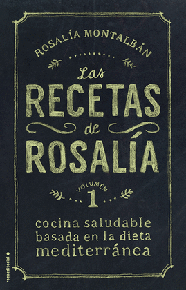 LAS RECETAS DE ROSALA