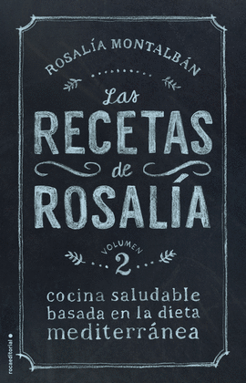 RECETAS DE ROSALIA, LAS (VOL II)