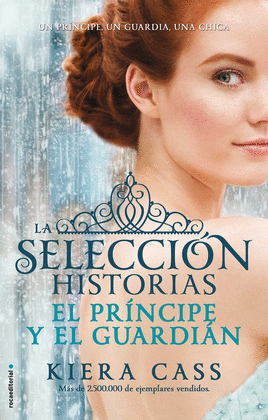 EL PRNCIPE Y EL GUARDIAN. HISTORIAS DE LA SELECCIN VOL. 1