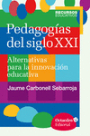 PEDAGOGAS DEL SIGLO XXI.ALTERNATIVAS PARA LA INNOVACION EDUCATIVA