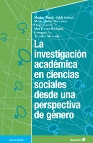 LA INVESTIGACI�N ACAD�MICA EN CIENCIAS SOCIALES DESDE UNA PERSPECTIVA DE G�NERO