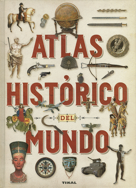 ATLAS HISTRICO DEL MUNDO