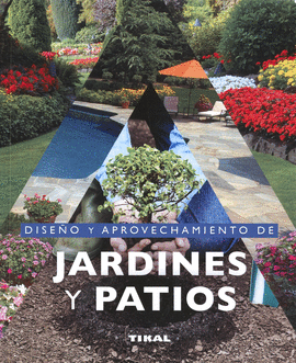 DISEO Y APROVECHAMIENTO DE JARDINES Y PATIOS