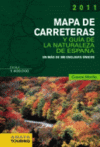 MAPA DE CARRETERAS Y GUIA DE LA NATURALEZA DE ESPA�A 1:400.000 -