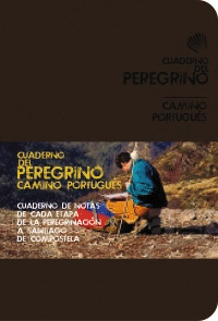 CUADERNO DEL PEREGRINO. CAMINO PORTUGUS