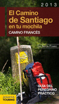 EL CAMINO DE SANTIAGO EN TU MOCHILA. CAMINO FRANCS