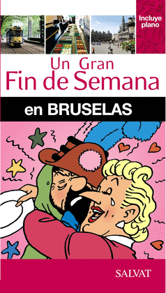 UN GRAN FIN DE SEMANA EN BRUSELAS