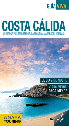COSTA CLIDA. LA MANGA Y EL MAR MENOR, CARTAGENA, MAZARRN,GUILAS...