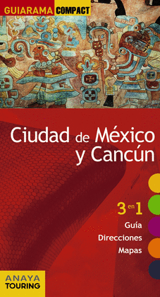 CIUDAD DE M�XICO Y CANC�N GUIARAMA
