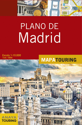 PLANO DE MADRID MAPA ANAYA TOURING