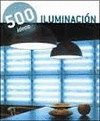 ILUMINACIN -500 IDEAS