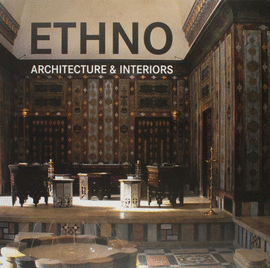 ETHNO ARCHITECTURE & INTERIORS