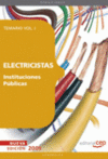 ELECTRICISTAS INSTITUCIONES POBLICAS. TEMARIO VOL. I.
