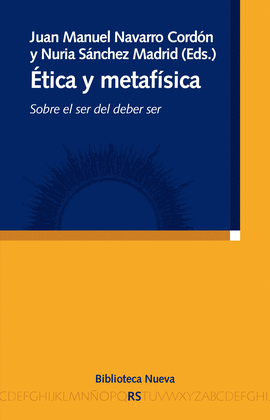 ETICA Y METAFISICA - SOBRE EL SER DEL DEBER SER