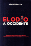 EL ODIO A OCCIDENTE