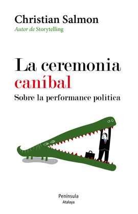 LA CEREMONIA CANBAL . SOBRE LA PERFORMANCE POLTICA