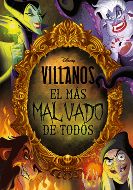 VILLANOS. EL MAS MALVADO DE TODOS