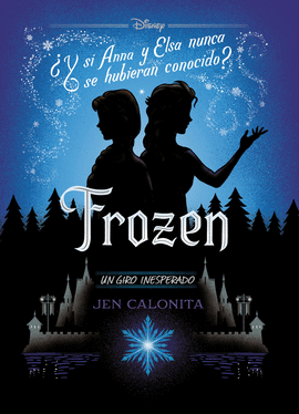 FROZEN. UN GIRO INESPERADO