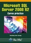 MICROSOFT SQL SERVER 2008 R2. CURSO PRCTICO