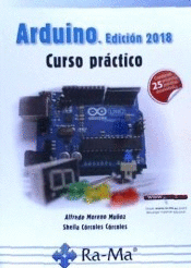 ARDUINO. EDICION 2018. CURSO PRACTICO