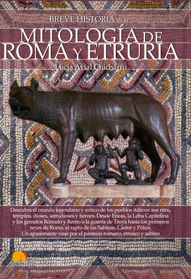 BREVE HISTORIA DE LA MITOLOGA DE ROMA Y ETRURIA