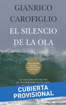 EL SILENCIO DE LA OLA