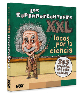 LOS SUPERPREGUNTONES XXL.LOCOS POR LA CIENCIA!