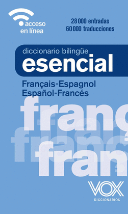 DICCIONARIO ESENCIAL FRANCES/ESPAÑOL