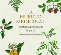 HUERTO MEDICINAL,EL