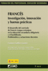 FRANCES. INVESTIGACION, INNOVACION Y BUENAS PRACTICAS