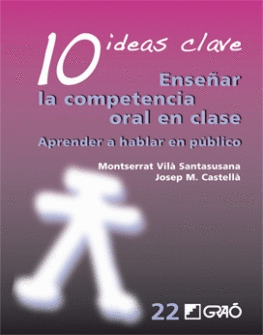 10 IDEAS CLAVE. ENSEAR LA COMPETENCIA ORAL EN CLASE