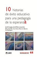 10 HISTORIAS DE EXITO EDUCATIVO PARA UNA PEDAGOGIA DE ESPERANZA