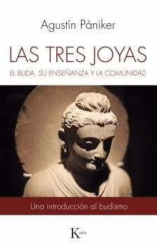 TRES JOYAS, LAS - EL BUDA, SU ENSEANZA Y LA COMUNIDAD