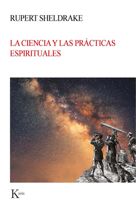 LA CIENCIA Y LAS PRCTICAS ESPIRITUALES