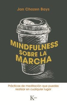 MINDFULNESS SOBRE LA MARCHA